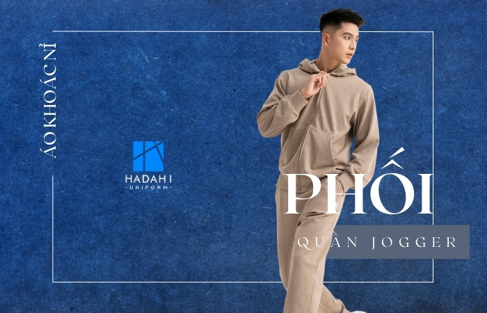 Áo khoác nỉ và quần Jogger