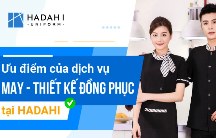 Dịch vụ may đồng phục công ty uy tín tại Hadahi Uniform
