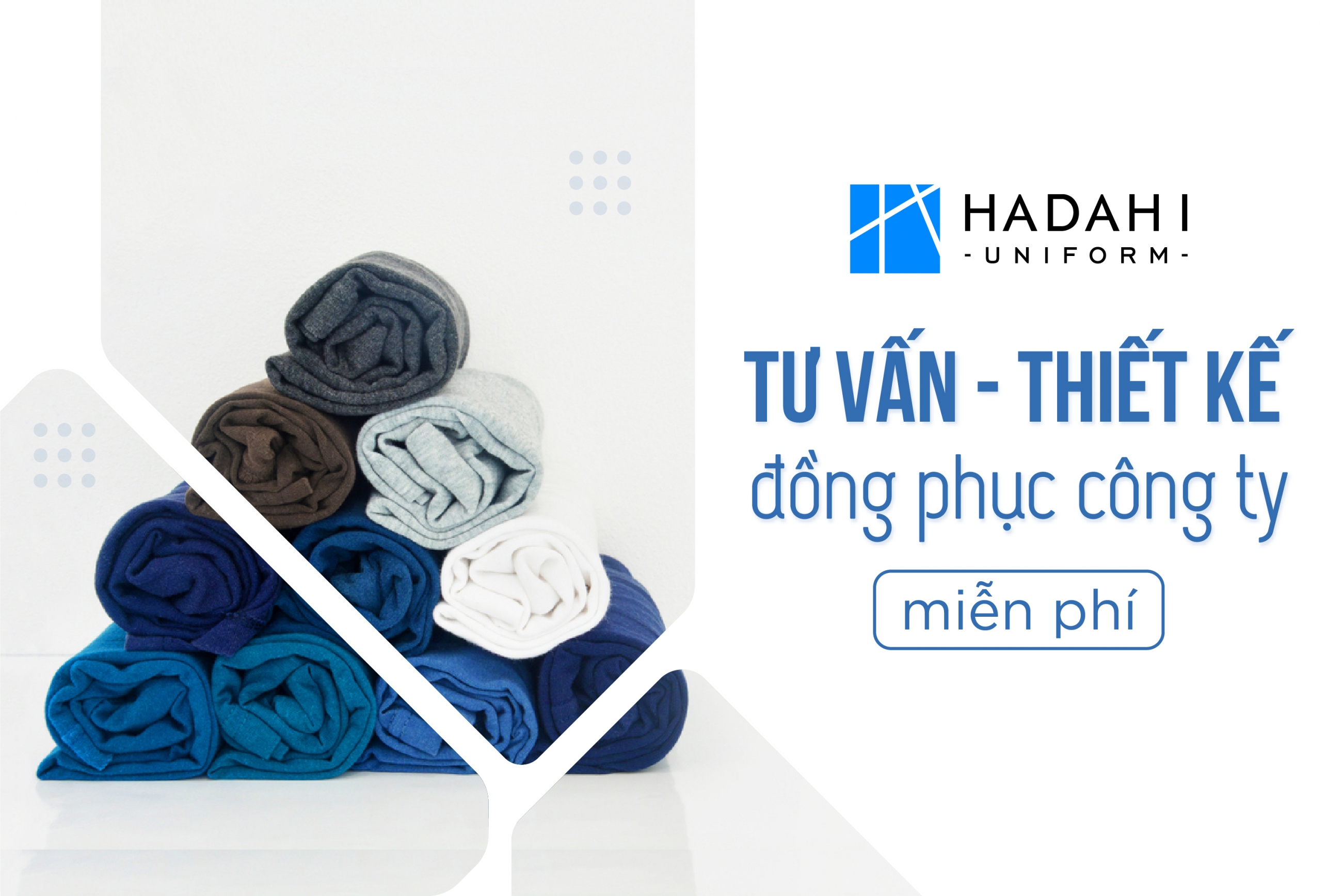 HADAHI - Tư Vấn Thiết Kế Áo Thun Đồng Phục Sự Kiện Công Ty Chất Lượng