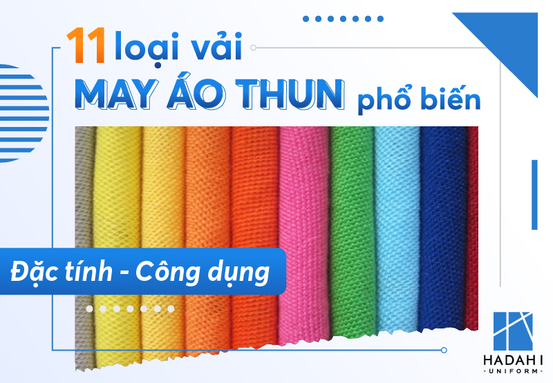 Thông Tin Chi Tiết Chất Liệu Các Loại Vải May Áo Thun Đồng Phục
