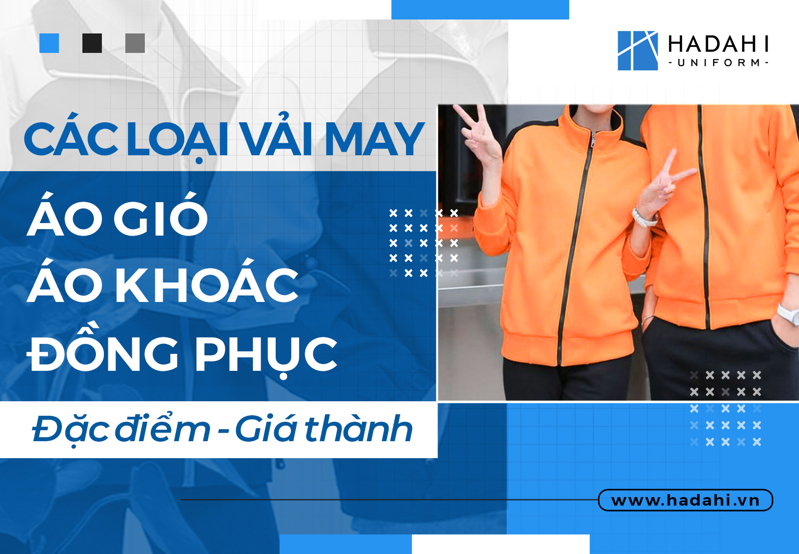 Thông Tin Chi Tiết Các Loại Vải May Áo Khoác Gió Đồng Phục