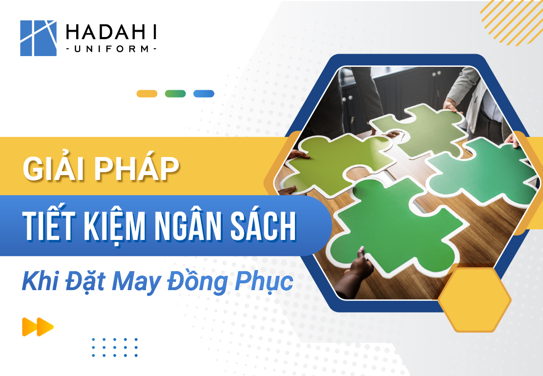 Gợi Ý Những Giải Pháp Tiết Kiệm Ngân Sách Khi Đặt May Đồng Phục