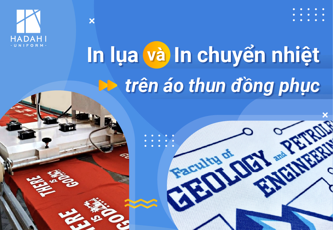 May Áo Thun Đồng Phục Nên Sử Dụng Công Nghệ In Lụa Hay In Chuyển Nhiệt