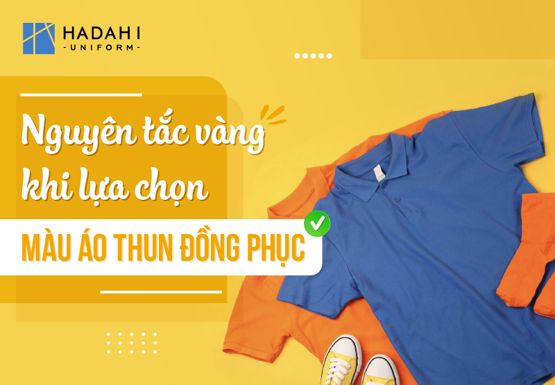 Những Nguyên Tắc Vàng Khi Chọn Màu Áo Thun Đồng Phục Công Ty