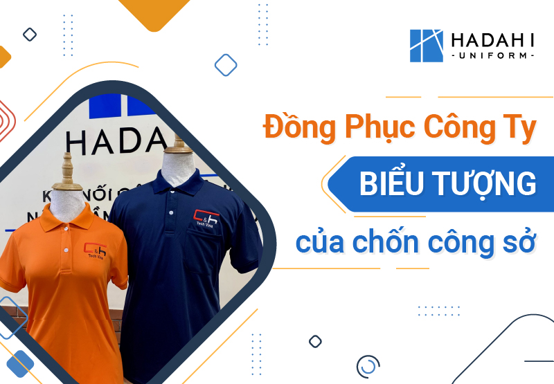 Áo Thun Đồng Phục Công Ty Biểu Tượng Của Chốn Công Sở