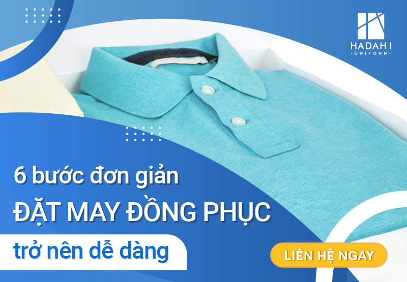 6 Bước Đơn Giản Để Việc Đặt May Đồng Phục Công Ty Trở Nên Dễ Dàng