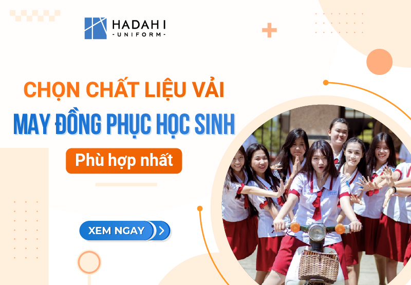 Chọn Chất Liệu Vải May Đồng Phục Học Sinh Phù Hợp Nhất