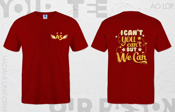Áo lớp I Can't You Can't But We Can Màu Đỏ