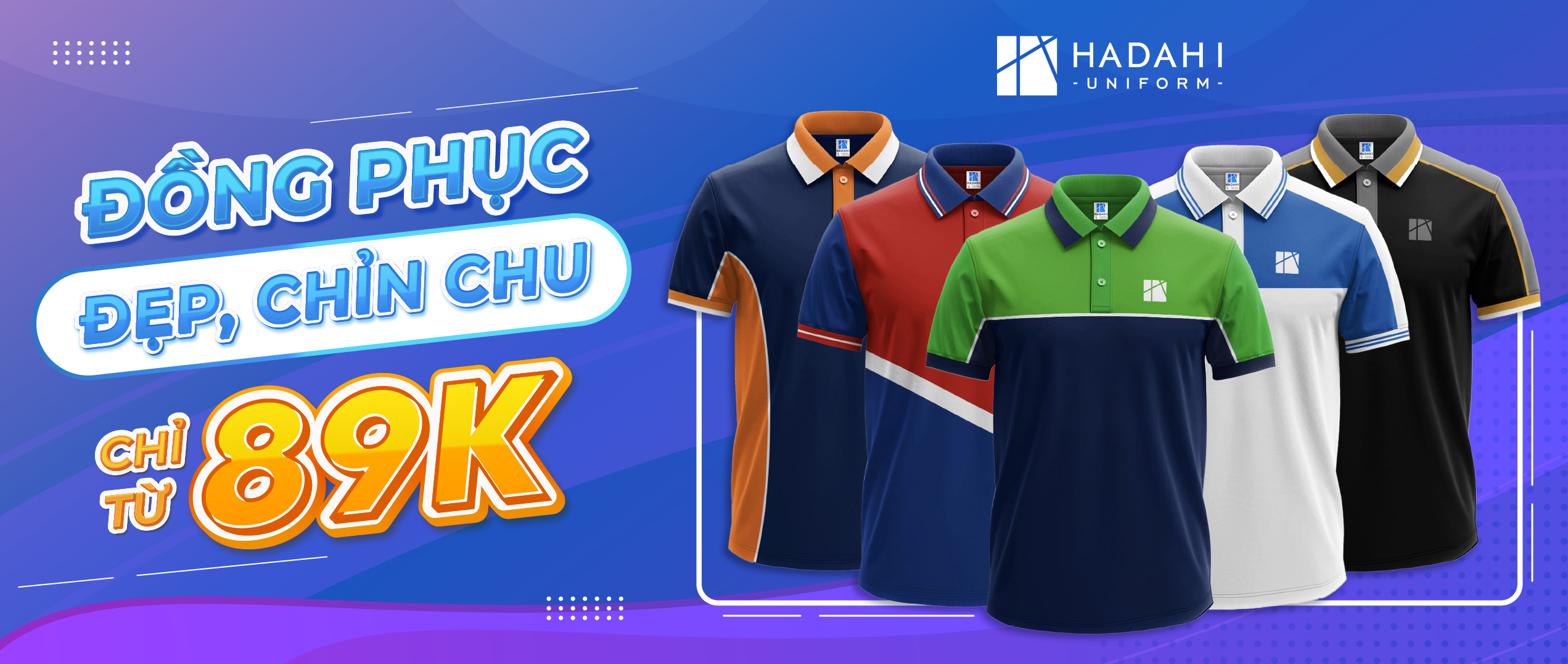 HADAHI UNIFORM - KẾT NỐI CỘNG ĐỒNG - NÂNG TẦM THƯƠNG HIỆU