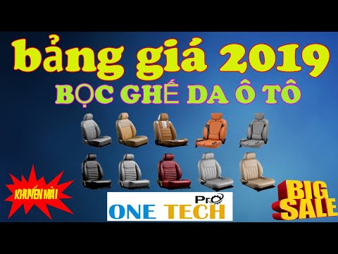 Bảng Giá Tháng 11 Bọc Ghế Da Ô Tô Mới Nhất |Cập Nhật Khuyến