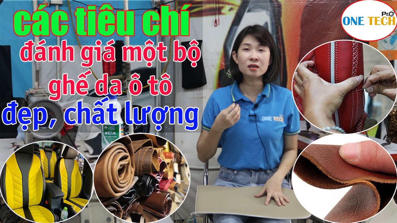 các tiêu chí đánh giá một bộ bọc ghế da ô tô đẹp,chất lượng