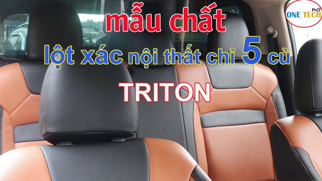 lột xác nội thất xe triton với bọc ghế da ô tô công nghiệp 1