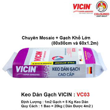 Keo Dán Gạch Khổ Lớn VICIN VC03