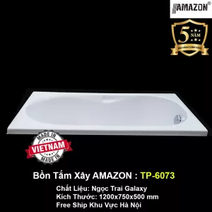 Bồn Tắm Xây AMAZON TP-6073